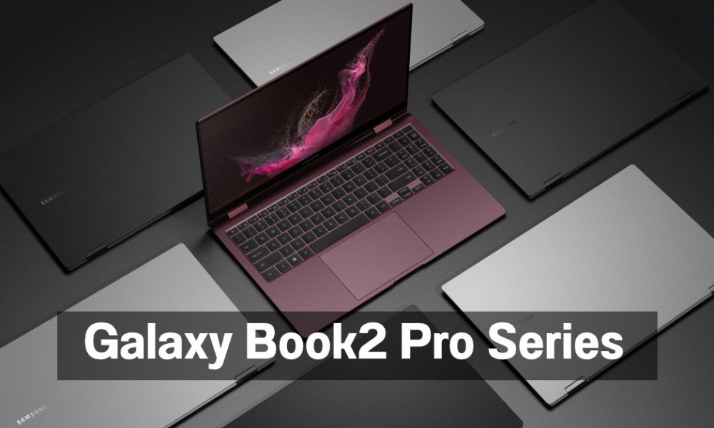 Samsung Launches Galaxy Book2 Pro Series A Thin Design Notebook With