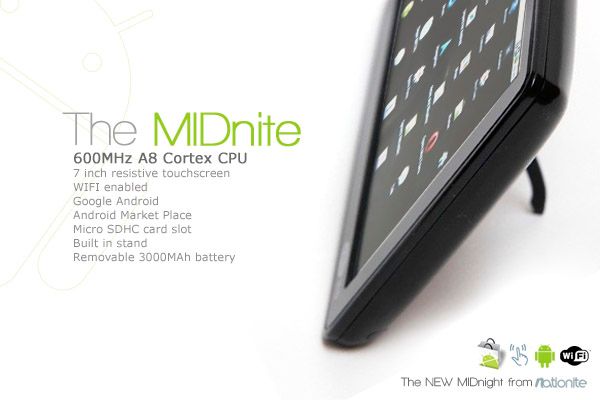 Midnite แอนดรอยด์แท็บเล็ต 7นิ้วตัวแรกที่รัน Android 2.2