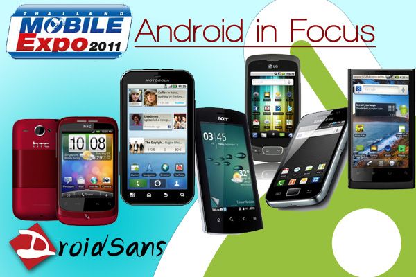 Android in Focus @ TME2011 ใครจะหาซื้อ Android ในงาน TME นี้ต้องอ่าน