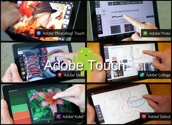 สดๆ ร้อนๆ Adobe Touch มาถึงแอนดรอยด์มาร์เก็ตแล้ว