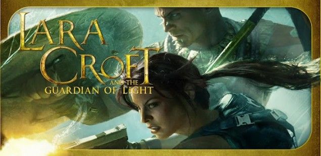Lara Croft: Guardian of Light ลง Play Store แล้วราคา 41 บาทเท่านั้นแต่….