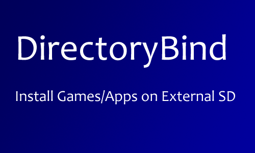 Directory Bind ตัวช่วยสำหรับ การย้ายข้อมูลในเมมเครื่อง ไปเมมการ์ด[Root req.]