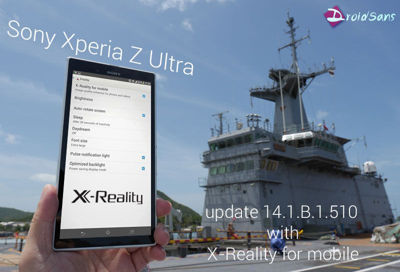 Sony Xperia Z Ultra ออกอัพเดท เพิ่ม X-Reality for mobile แทน BRAVIA Engine