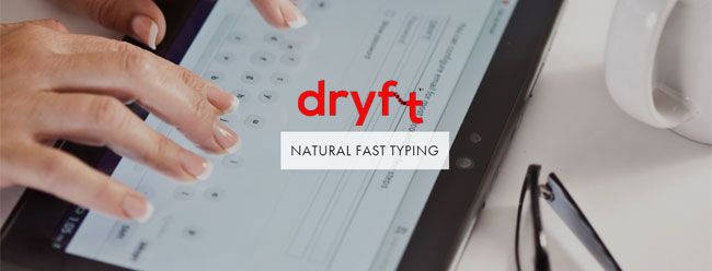 Dryft Keyboard คีย์บอร์ดพิมพ์สัมผัส บนหน้าจอแท็บเล็ท