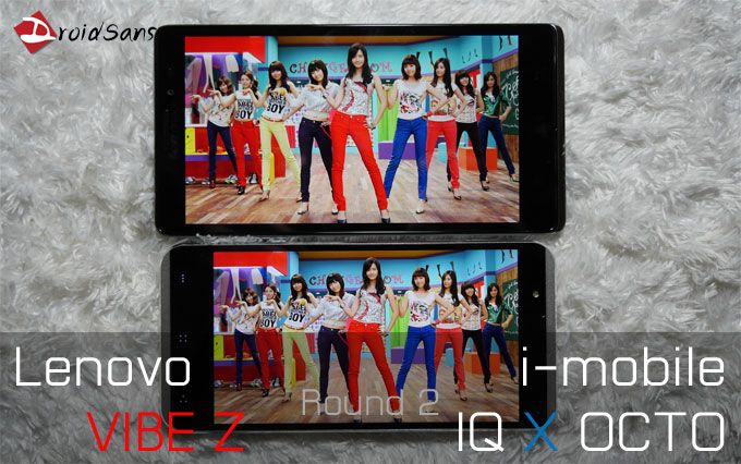 [DroidSans Review] รีวิว Lenovo Vibe Z ฟัดกับ i-mobile IQ X OCTO ยกที่ 2 หน้าจอและกล้องถ่ายภาพ