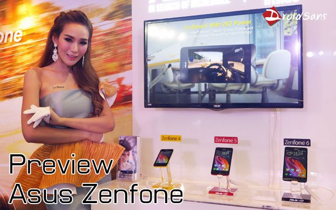 Preview : พรีวิว Asus Zenfone 4 พร้อมรุ่นพี่ 5 และ 6