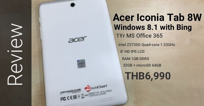 รีวิว Acer Iconia Tab 8 W1-810 วินโดวส์แท็บเล็ตราคาประหยัด 6,900 บาท