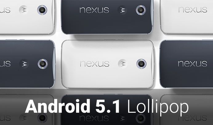 อัพให้ไว! Nexus 6 เร็วขึ้นเพียบเมื่ออัพเป็น Android 5.1