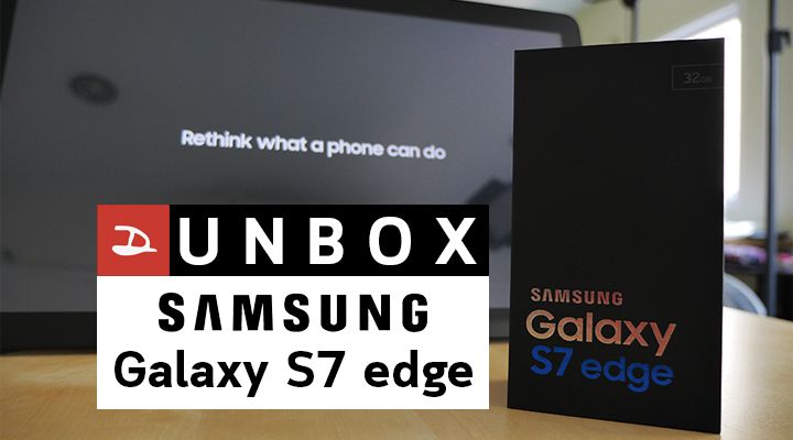 [Unbox] แกะกล่อง Samsung Galaxy S7 edge เครื่องศูนย์ไทย มีอะไรให้บ้าง