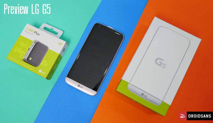 [Preview] พรีวิว LG G5 สมาร์ทโฟนสลับ(ส่วน)ล่าง เสริมสร้างฟีเจอร์