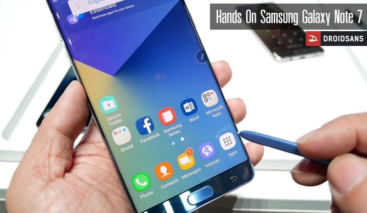 [Hands-On] สัมผัส Galaxy Note 7 ไพ่ใบเด็ดของ Samsung
