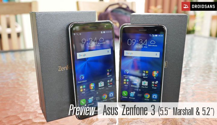 Preview : พรีวิว Asus Zenfone 3 Marshall รุ่น 5.5 นิ้ว พร้อมเทียบกับ Zenfone 3 รุ่น 5.2 นิ้ว