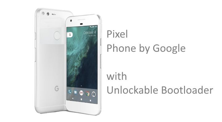 Google ยืนยัน Pixel และ Pixel XL ยังสามารถ Unlock Bootloader และ root เครื่องได้