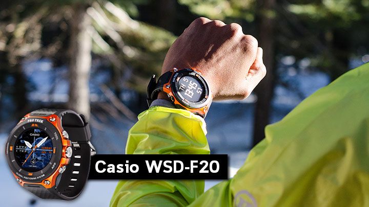 [CES] Casio เปิดตัว Pro Trek WSD-F20 Smartwatch ที่จะมาพร้อมกับ Android Wear 2.0 และแผนที่แบบออฟไลน์