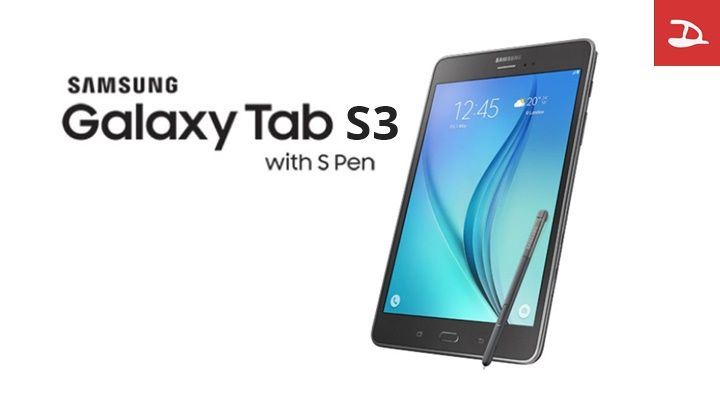 ในที่สุด…Samsung Galaxy Tab S3 จะมาพร้อมกับ S Pen