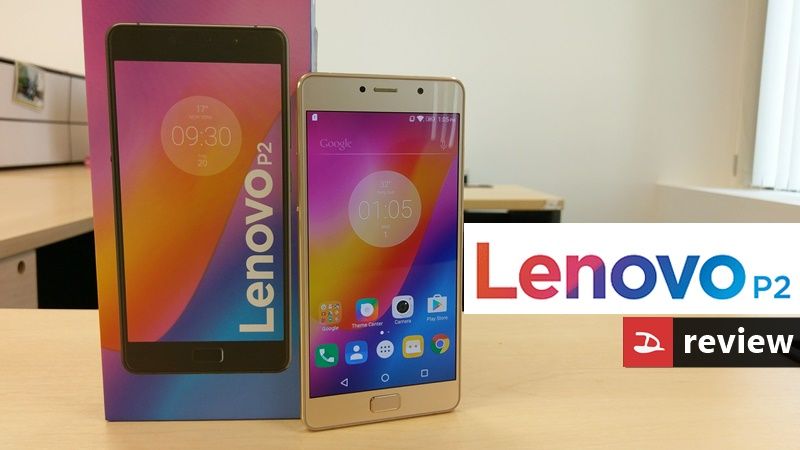[Review] รีวิว Lenovo P2 มือถืองานเนี้ยบ สเปกดี แบตเตอรี่มันน่ากราบ ในราคา 11,990 บาท