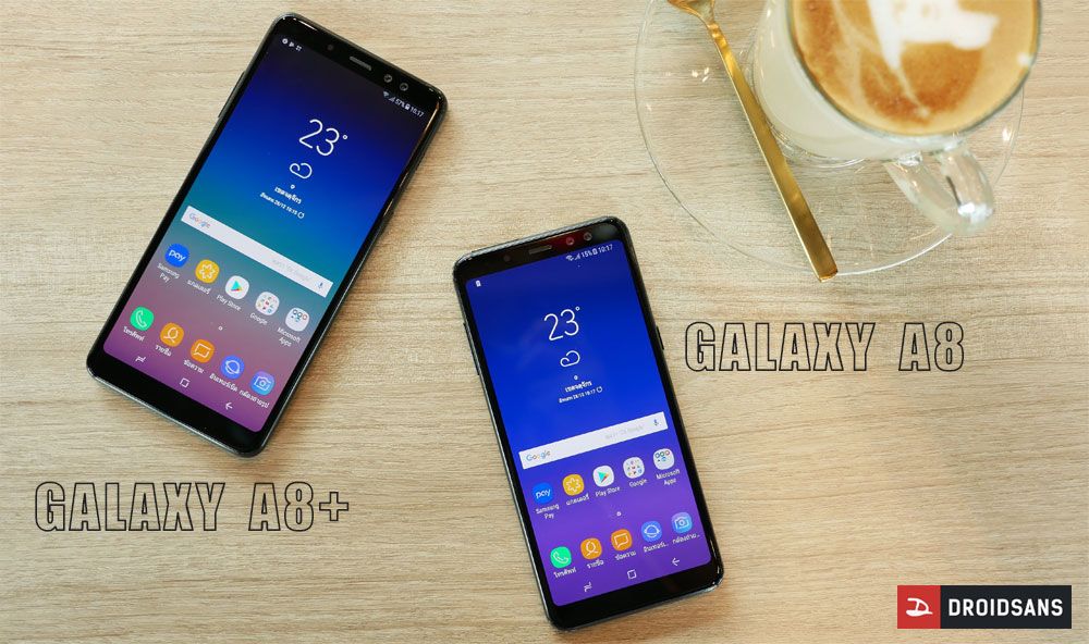 Preview | พรีวิว Samsung Galaxy A8 / A8+ (2018) กำเนิดใหม่ของตระกูล A