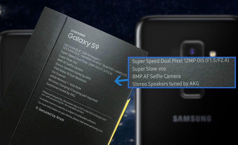 หลุดกล่อง Galaxy S9 เผยสเปคลำโพงคู่สเตอริโอ AKG กล้องปรับรูรับแสงได้ f1.5/f2.4