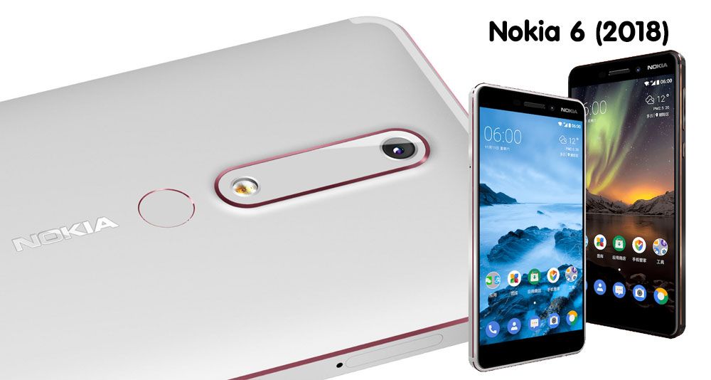 เปิดตัว Nokia 6 (2018) 2 สีสองสไตล์ ขาวคาดแดง ดำคาดทอง ใช้ Snapdragon 630 กล้อง Bothie ราคาเริ่มต้นแค่ 7,500 บาท