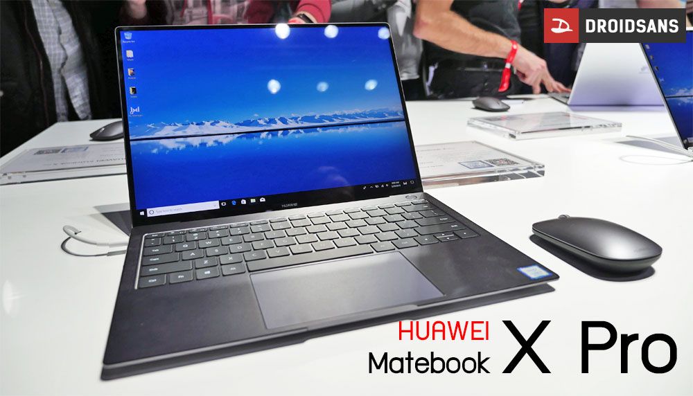 Huawei เปิดตัว MateBook X Pro มาพร้อมหน้าจอ FullView แรงด้วย Core i5/i7 และการ์ดจอ Geforce MX150