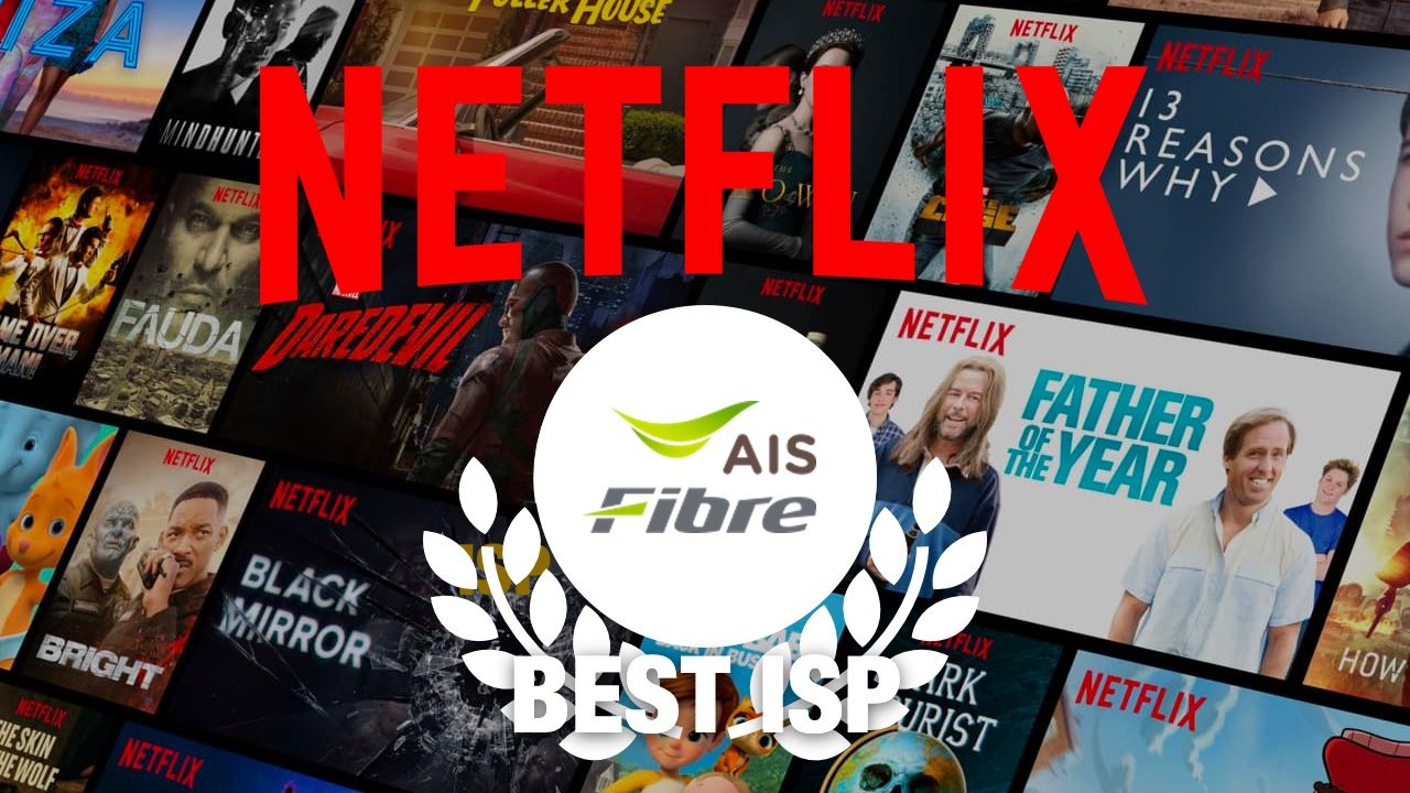 Netflix เปิดผลความเร็วเครือข่ายไหนเข้าดูได้เร็วและนิ่งที่สุด ธันวาคม 2018