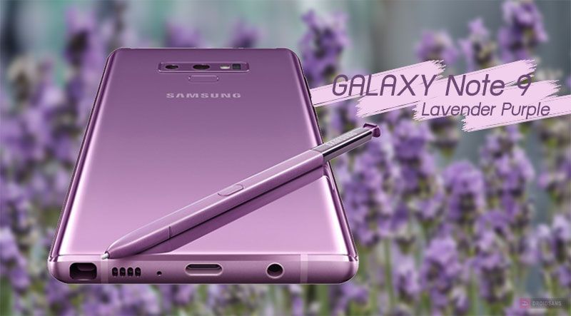สู่ทุ่งลาเวนเดอร์.. Galaxy Note 9 Lavender Purple สีม่วงที่ทุกคนรอคอยมาแล้ว