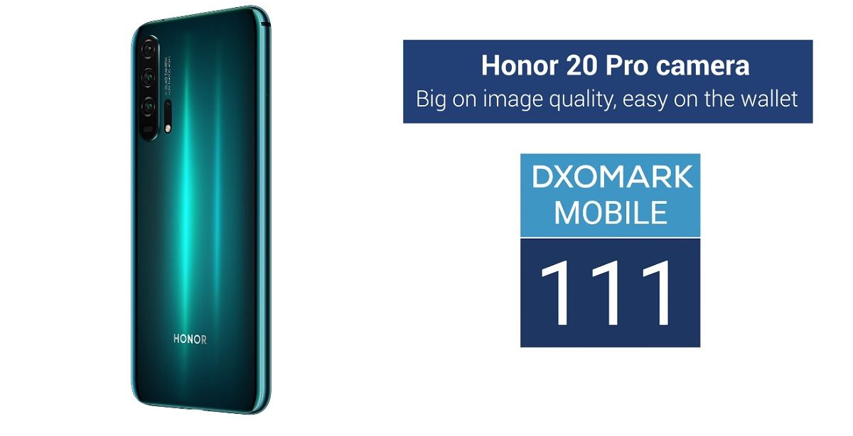 Honor 20 Pro ขึ้นแท่นอันดับ 4 ได้คะแนนกล้องจาก DxOMark 111 คะแนน