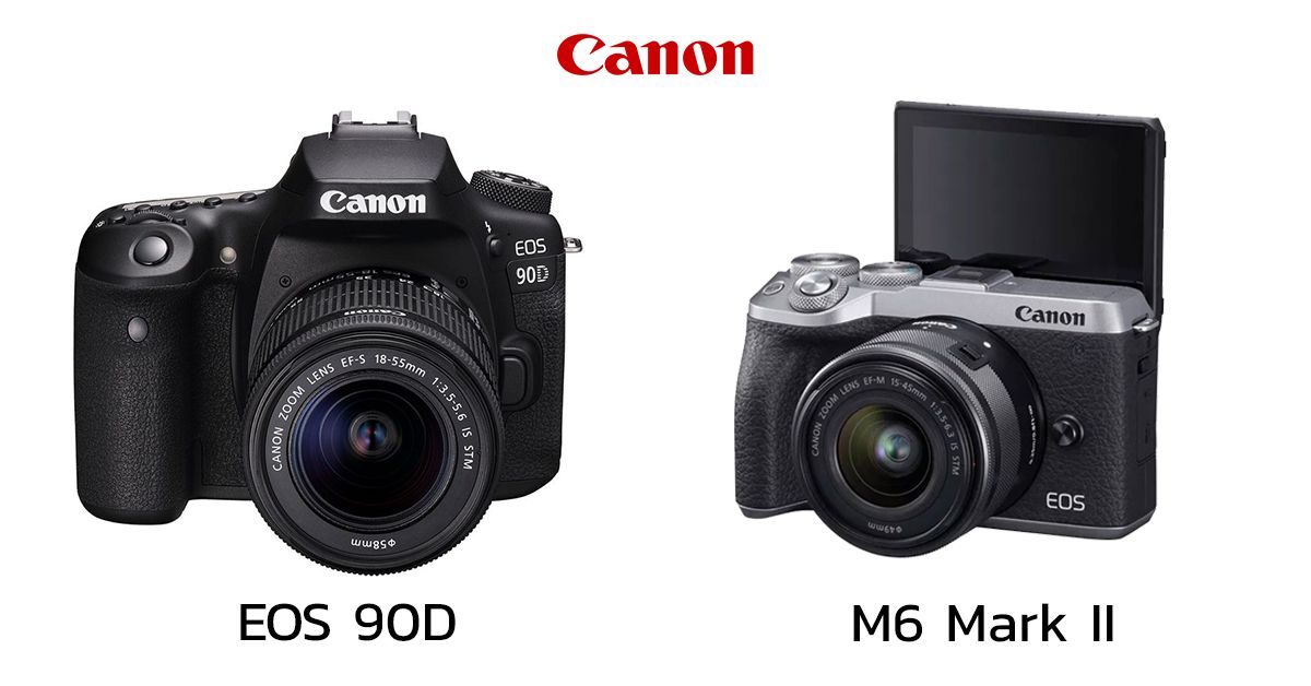Canon เปิดตัวกล้อง EOS 90D และ Mirrorless M6 Mark II พร้อมความละเอียด 32.5 ล้านพิกเซลทั้งสองรุ่น