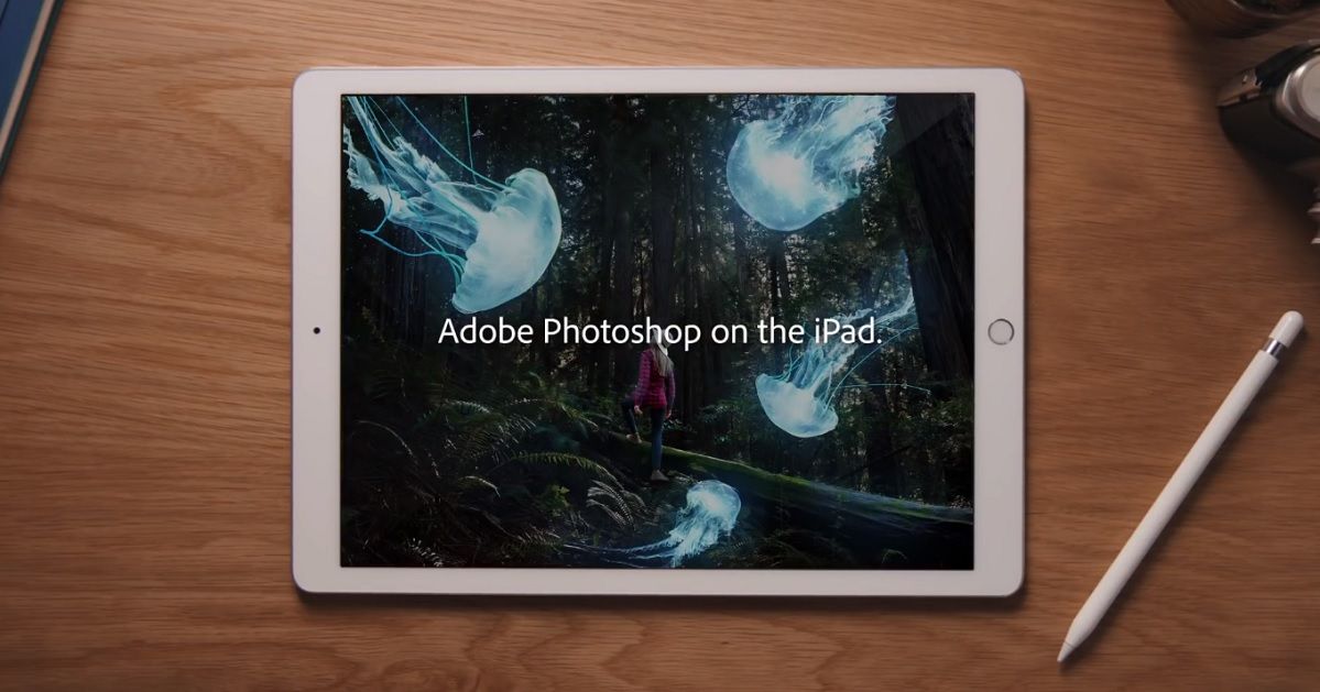Adobe เปิดตัว Photoshop/Illustrator สำหรับ iPad, Adobe Fresco และ Photoshop Camera สำหรับ Android และ iOS