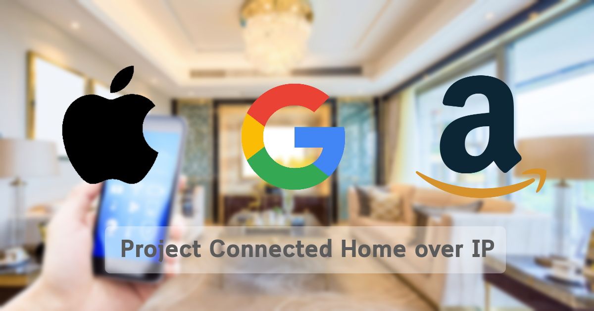 เป็นไปได้…Google จับมือ Apple และ Amazon ร่วมกันพัฒนาระบบ Smart Home แบบใหม่ภายใต้มาตรฐานเดียวกัน