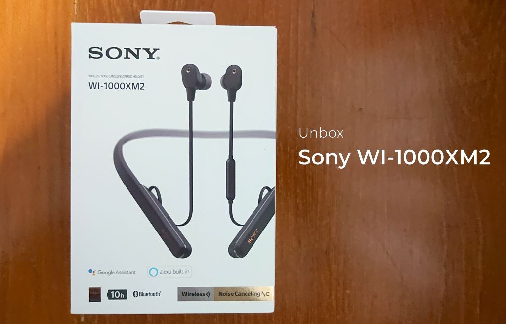 [Unbox] แกะกล่องส่องดู Sony WI-1000XM2 หูฟัง In-Ear Noise Canceling รุ่นล่าสุดจากโซนี่