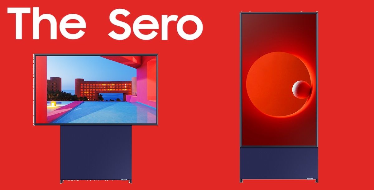 Samsung เปิดตัว The Sero สมาร์ททีวีเอาใจคนชอบดูคลิปจากมือถือ หมุนจอแนวตั้ง-แนวนอนได้อัตโนมัติ