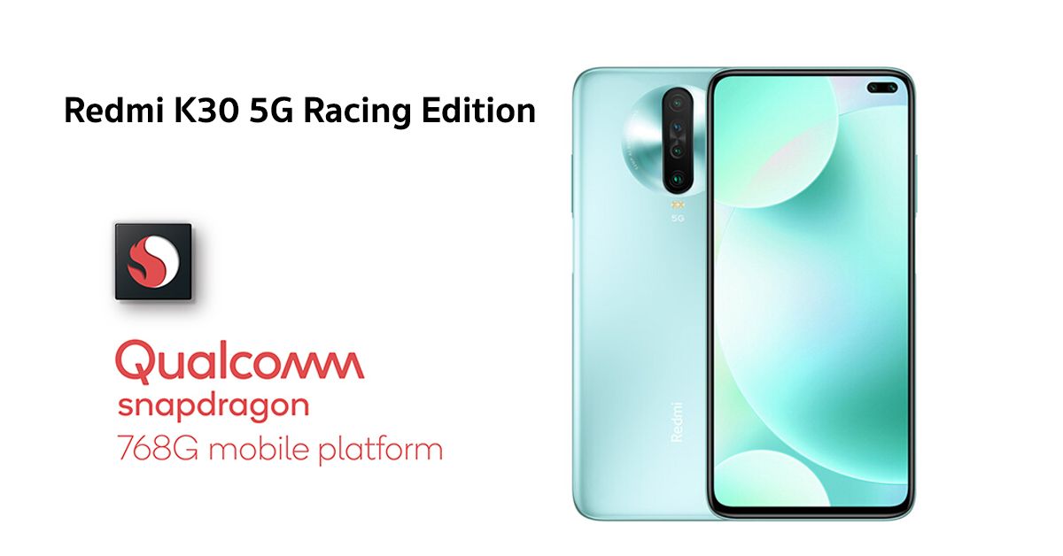 เปิดตัว Redmi K30 5G Racing Edition มากับชิปเซ็ตตัวใหม่ Snapdragon 768G รองรับ 5G เคาะราคาไม่ถึงหมื่น
