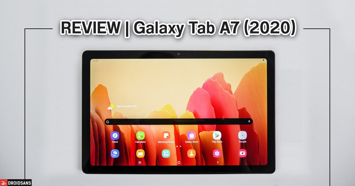 REVIEW | รีวิว Galaxy Tab A7 (2020) แท็บเล็ตจอ 10 นิ้ว พร้อมลำโพง 4 ตัว ครบครันด้านบันเทิง ในราคาไม่ถึงหมื่นบาท