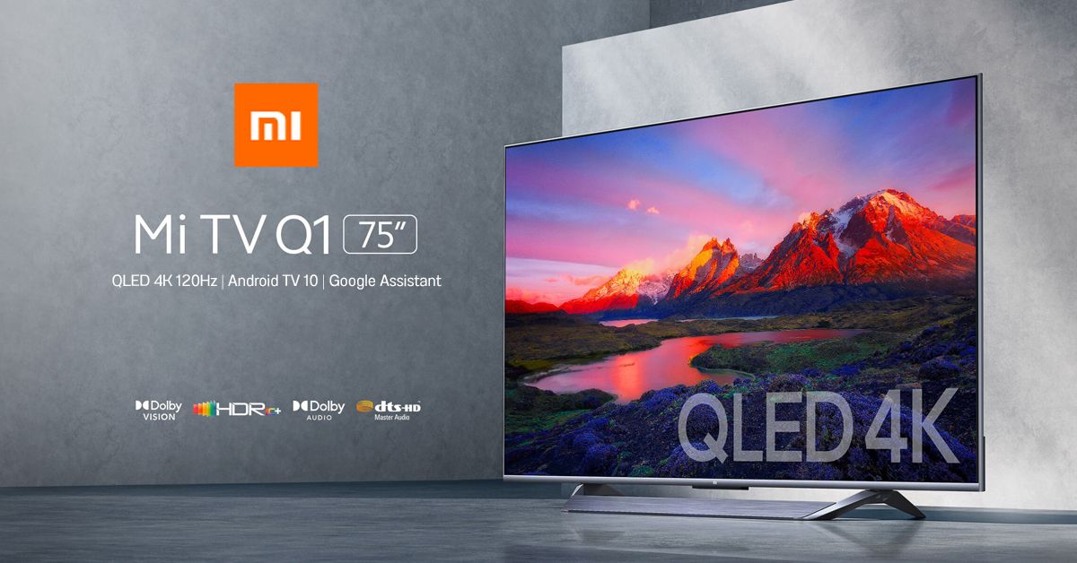 Xiaomi เปิดตัว Mi TV Q1 75″ พาแนล QLED ความละเอียด 4K อัตรารีเฟรช 120Hz ระบบ Android TV 10 ราคา 1,299 ยูโร