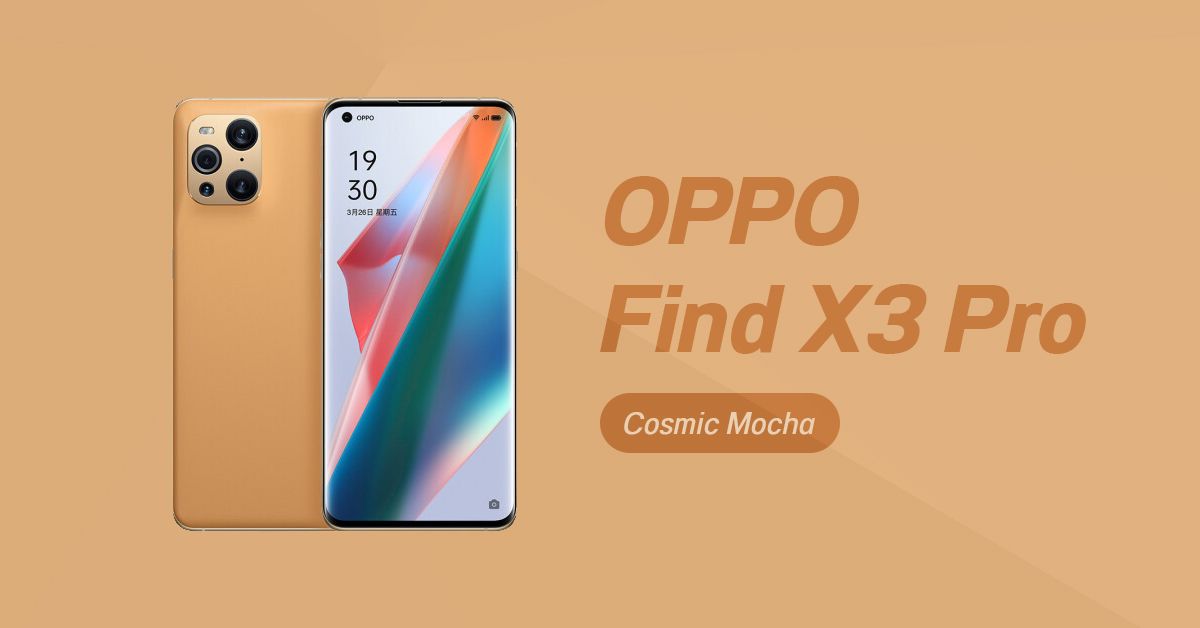 OPPO Find X3 Pro สีใหม่ Cosmic Mocha ฝาหลังหนังวีแกน วางขายในจีน ราคาเท่าเดิม