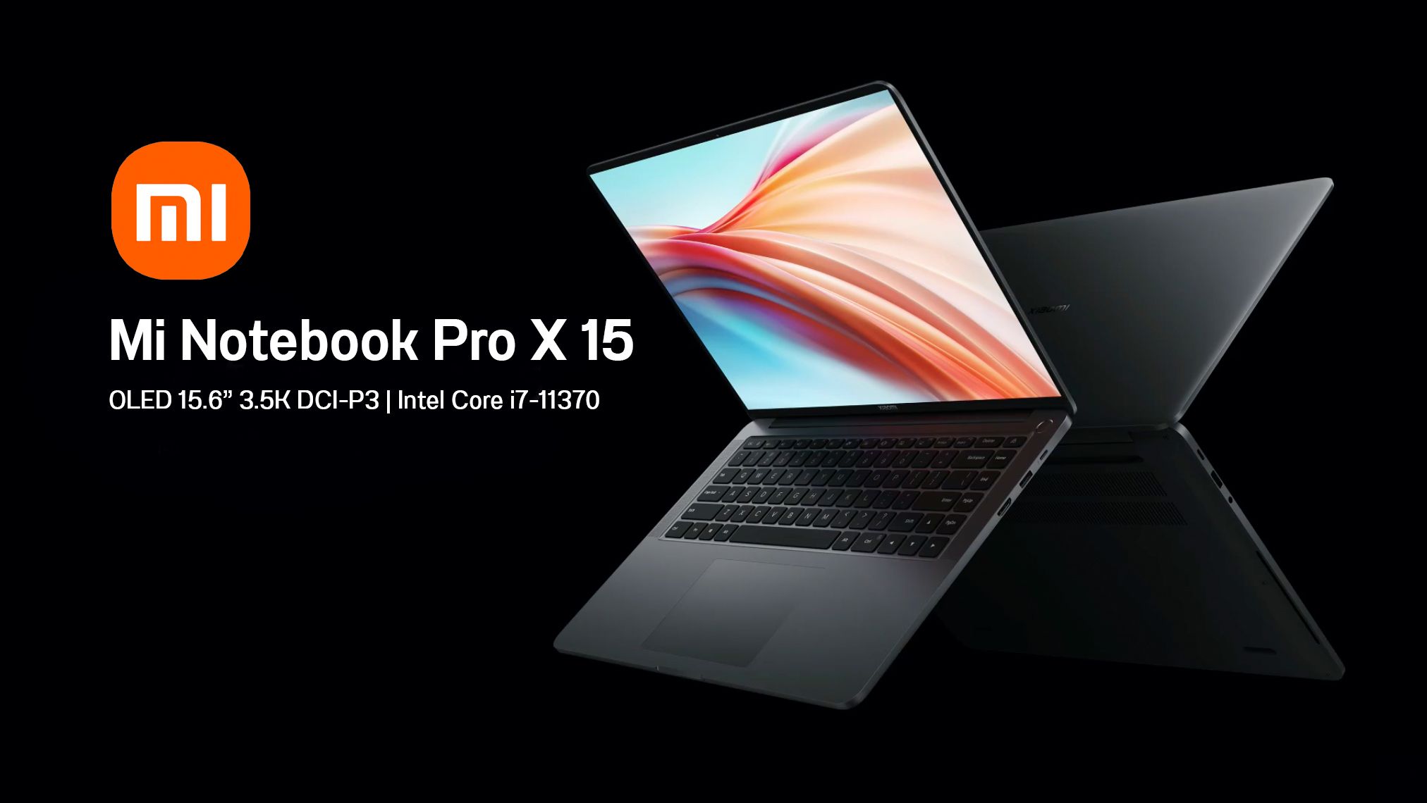 เปิดตัว Mi Notebook Pro X 15 โน้ตบุ๊คพรีเมียม i7-11370 + RTX 3050 จอ OLED 15.6″ 3.5K