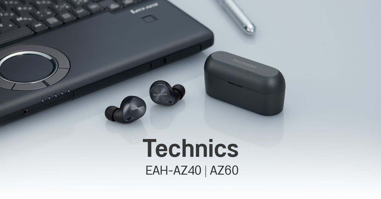 Technics เตรียมส่งหูฟังไร้สายไฮเอนด์ EAH-AZ40 และ EAH-AZ60 บุกไทย พร้อมวางขาย ต.ค. 2564
