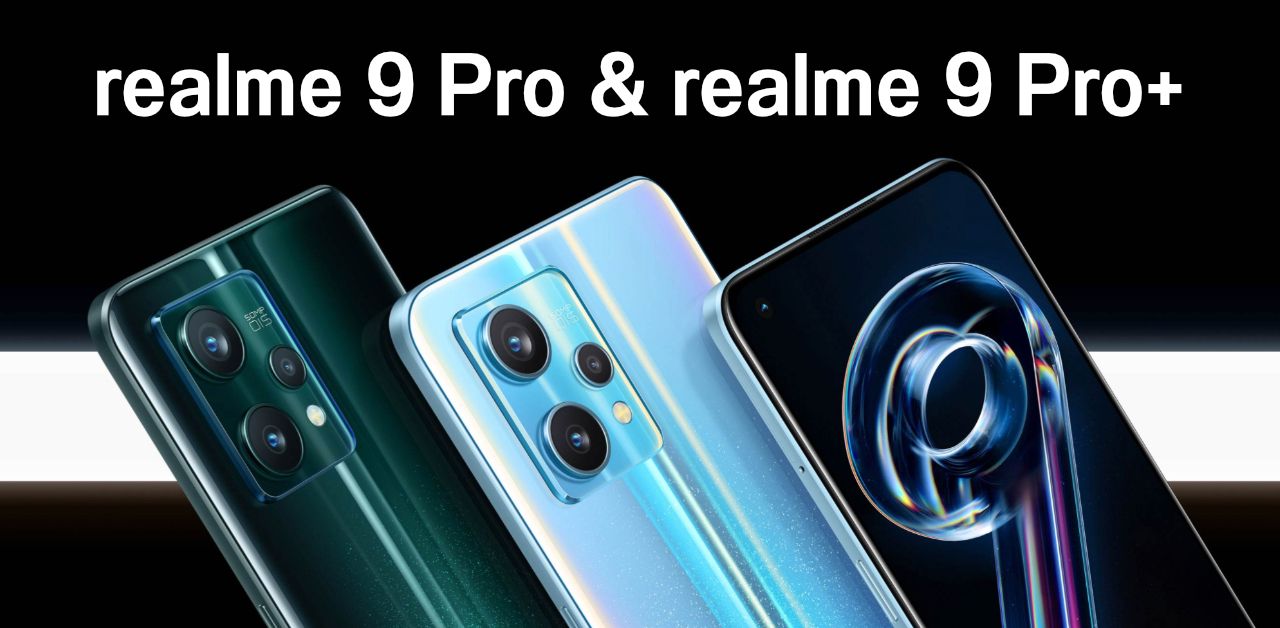 สเปค realme 9 Pro และ 9 Pro+ ก่อนเปิดตัวในไทย 1 มีนาคมนี้