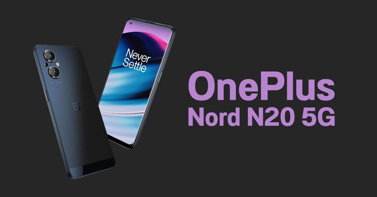 OnePlus Nord N20 5G ภาคต่อมือถือสเปคคุ้มค่า เปิดตัวในอเมริกา ราคาไม่ถึงหมื่นบาท