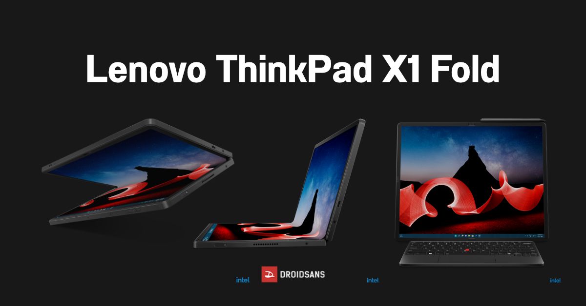 เปิดตัว Lenovo ThinkPad X1 Fold โน้ตบุ๊คจอพับ OLED 16.3 นิ้ว พร้อมชิป Intel i7 Gen 12 รองรับสไตลัส