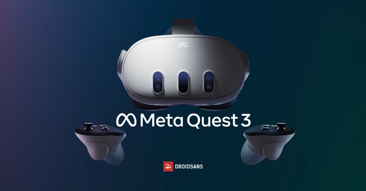 เปิดตัว Meta Quest 3 แว่น VR เล่นได้ไม่ต้องต่อคอม ตัวเล็กลงแต่แรงขึ้น 2 เท่า เพิ่มฟีเจอร์ Mixed Reality เนียนกว่าเดิม