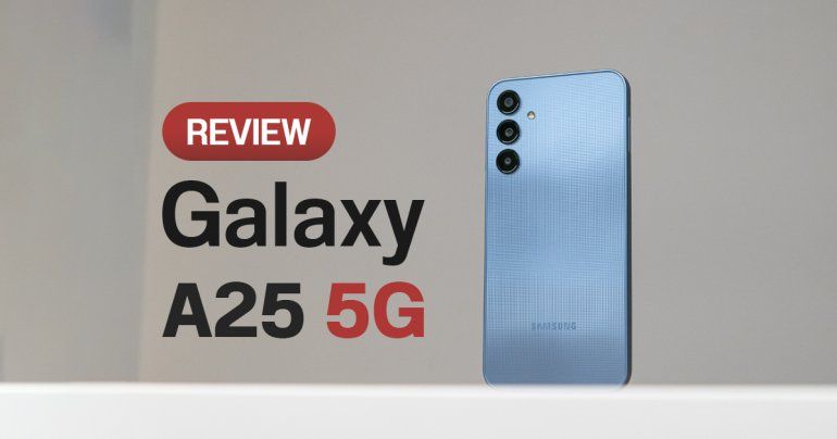 REVIEW | รีวิว Samsung Galaxy A25 5G รุ่นคุ้มในงบ 1 หมื่น ได้จอ sAMOLED รีเฟรช 120Hz พร้อมอัปเดตนานถึง 5 ปี