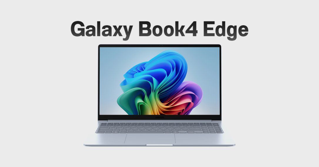 Samsung ออก Galaxy Book4 Edge โมเดลใหม่ จอ 15 นิ้ว ชิป Snapdragon X Plus รุ่น 8 แกน ราคาถูกกว่าเดิมมาก