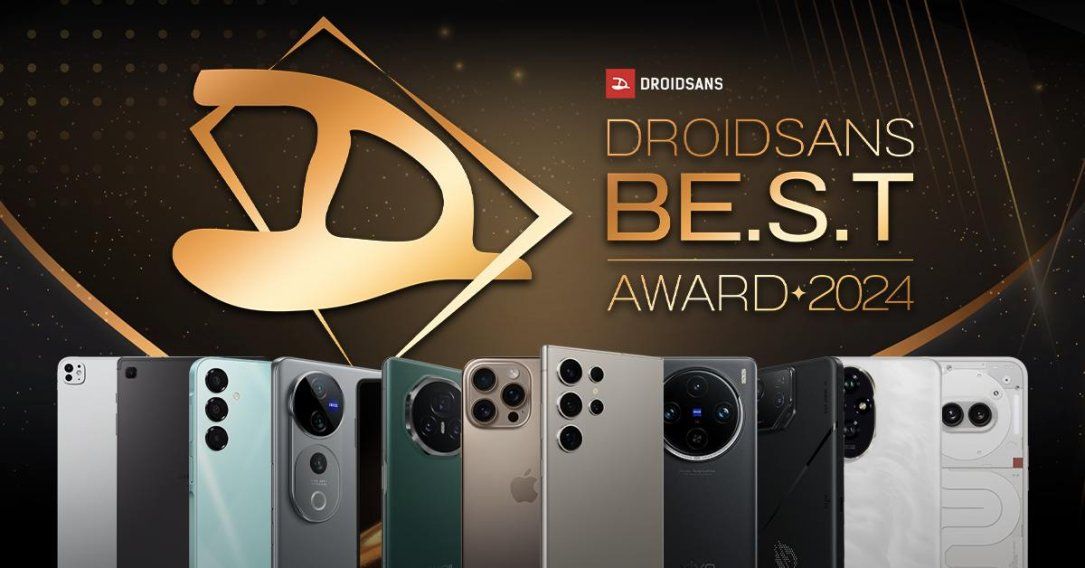 12 ผู้ชนะรางวัล DROIDSANS BE.S.T AWARD 2024 ที่สุดมือถือและแท็บเล็ตแห่งปี 2024