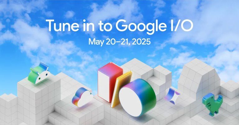 Google I/O 2025 จัดงานวันที่ 21 พ.ค. เผยรายละเอียด Android 16 และเปิดตัวของใหม่หลายอย่าง