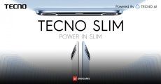 รายละเอียดสเปค TECNO SPARK Slim และ POVA Slim 5G บางที่สุดแค่ 5.93 มม.