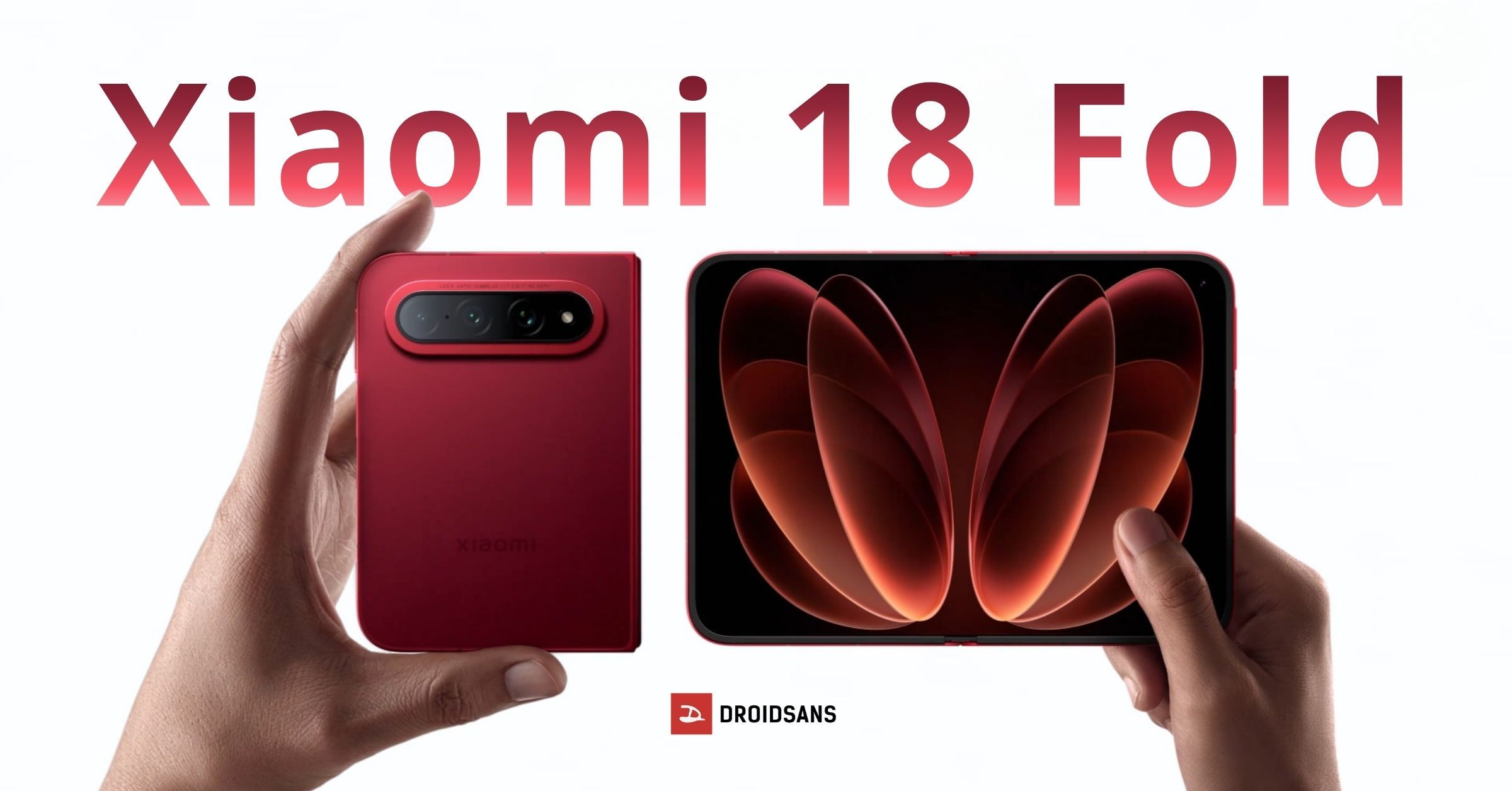ยืนยัน Xiaomi 18 Fold ปรับดีไซน์ใหม่เป็นจอกว้าง 5.38 นิ้ว และจอด้านใน 7.58 นิ้ว เปิดตัว 7 กันยายนนี้ | DroidSans