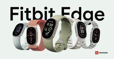 Google เปิดตัว Fitbit Edge สายรัดข้อมือสุขภาพ แบตใช้งานยาว 7 วัน มีจอในตัว ฟีเจอร์สุขภาพครบ